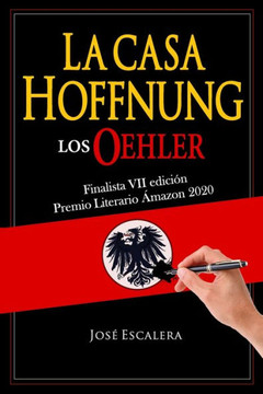 Los Oehler: La Casa Hoffnung