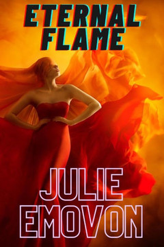 Eternal Flame: The Phoenix Journals Eternal Flame: The Phoenix Journals