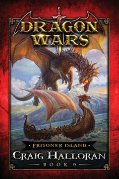 Prisoner Island: Dragon Wars - Book 9