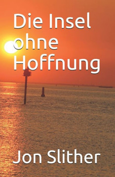 Die Insel ohne Hoffnung