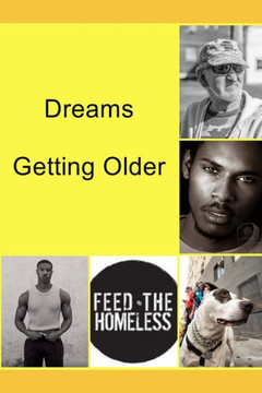 Dreams: Getting Older