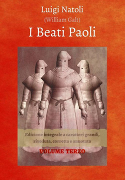 I Beati Paoli: Edizione integrale a caratteri grandi, riveduta, corretta e annotata - Volume 3