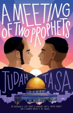 A Meeting of Two Prophets: In everyone's life there is someone they'll never forget, and a summer where it all began...
