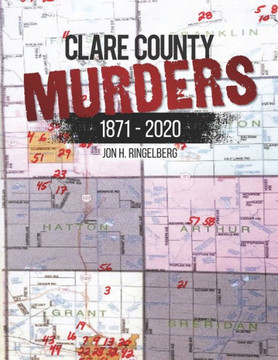 Clare County Murders: 1871 - 2020