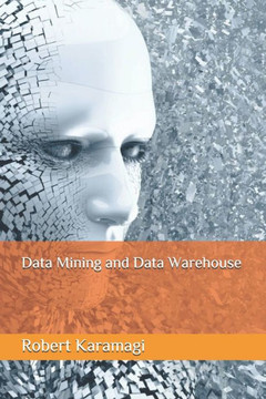 Data Mining and Data Warehouse Data Mining and Data Warehouse
