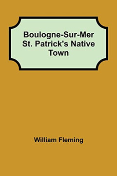 Boulogne-Sur-Mer St. Patrick'S Native Town