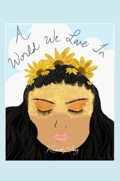 A World We Live In A World We Live In