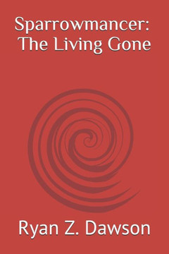 Sparrowmancer: The Living Gone