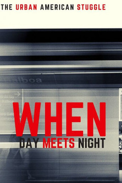 When Day Meets Night When Day Meets Night