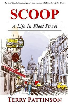 Scoop: A Life In Fleet Street