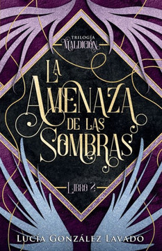 La amenaza de las sombras