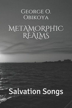 Metamorphic Realms: Salvation Songs