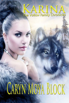 Karina: The Volkov Family Chronicles Book Three