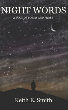 Night Words: A Book of Poems and Prose
