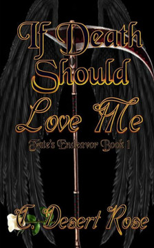 If Death Should Love Me
