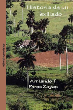 Historia de un exiliado