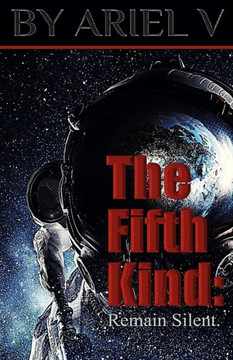 The Fifth Kind: Remain Silent.