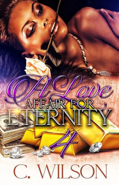 A Love Affair for Eternity 4: The Finale