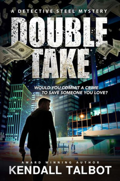 Double Take: A gripping heist thriller