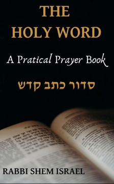 The Holy Word: A Practical Prayer Book