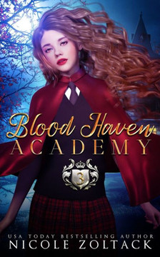 Blood Haven: Year Three: A Mayhem of Magic World Story