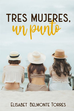 Tres mujeres, un punto