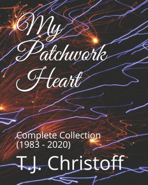 My Patchwork Heart: Complete Collection (1983 - 2020)