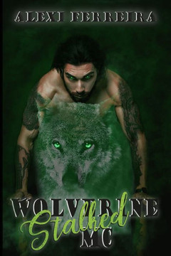Stalked: Wolverine MC (book 3)