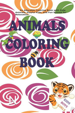 Animals Coloring Book: All Age