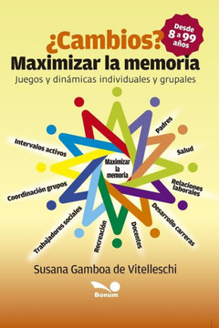 ?Cambios? Maximizar la memoria: Juegos y din?micas individuales y grupales