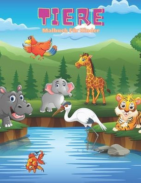 TIERE - Malbuch F?r Kinder TIERE - Malbuch F?r Kinder