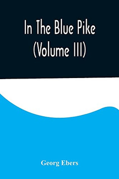 In The Blue Pike (Volume III)