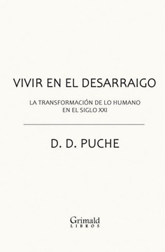 Vivir en el desarraigo: La transformaci?n de lo humano en el siglo XXI