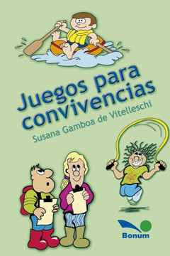 Juegos para convivencias: juegos hacia adentro