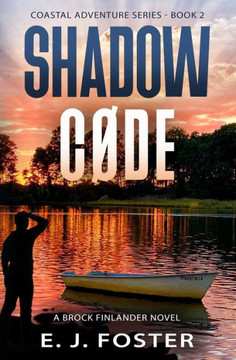 Shadow Code: A Brock Finlander Novel