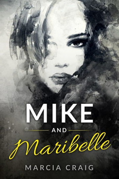 Mike and Maribelle