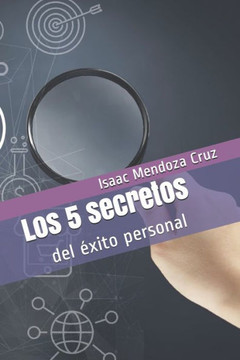 Los 5 secretos: del ?xito personal