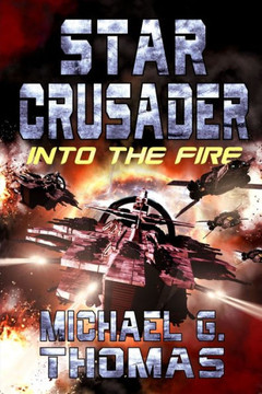 Star Crusader: Into the Fire