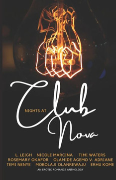 Nights at Club Nova: An Erotic Romance Anthology