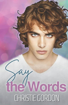 Say the Words