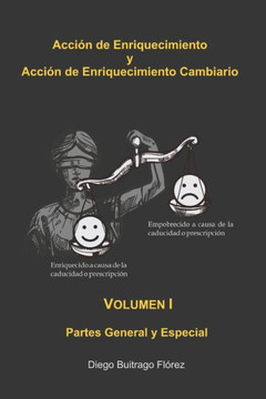 Acci?n de Enriquecimiento y Acci?n Enriquecimiento Cambiario