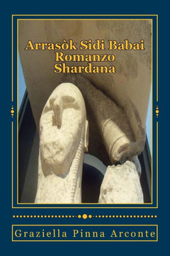 Arras?k Sidi Babai: Romanzo Shardana