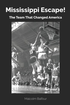 Mississippi Escape!: The Team that Changed America