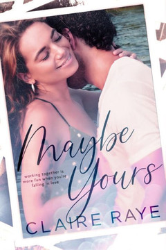 Maybe Yours: An Age Gap New Adult Romance