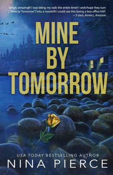 Mine by Tomorrow: A Gripping Psychological Thriller