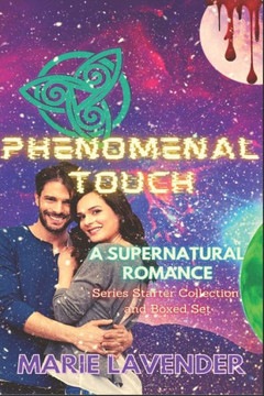 Phenomenal Touch: A Supernatural Romance Series Starter Collection and Boxed Set