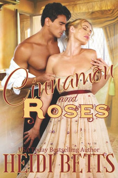 Cinnamon and Roses