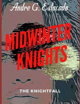 Midwinter Knights - Knightfall