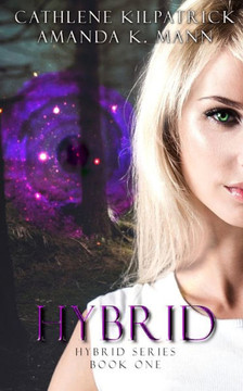 Hybrid (Hybrid Series: Book One)