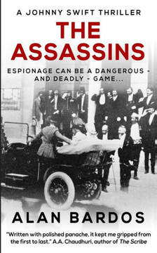 The Assassins: A Johnny Swift Thriller